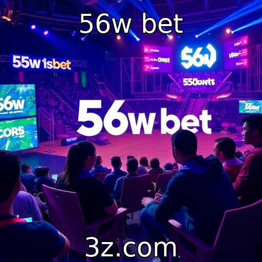 56w bet : Mercado de e-sports e sua expansão global