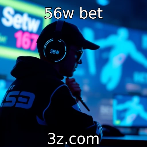 56w bet : Investimentos em eSports e seu retorno financeiro